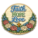 Faith Hope Love Cross Roses Sign PS-W-0125