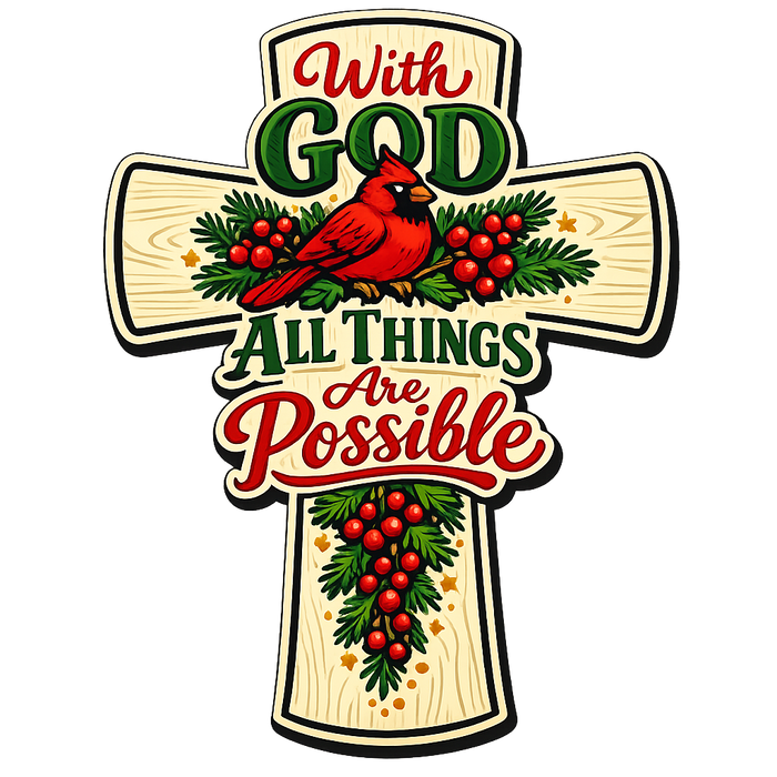 With God All Things Cross Cardinal Sign PS-W-0181
