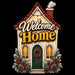 Welcome Home Cozy Christmas House - PS-W-0186