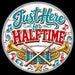 Just Here for Halftime - PS-W-0206