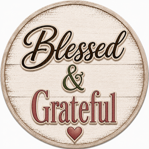 Round Blessed and Grateful, PS-W-0018, 12in Sign For Wreath, Wood Wreath Sign