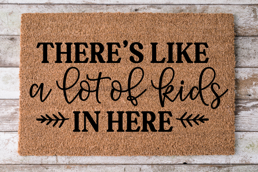 A Lot Of Kids In Here - Funny Door Mat - 30x18" Coir Door Mat - DECOE-CM-026 - DecoExchange