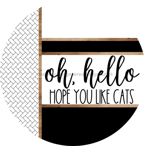 Boho Door Hanger, Hello Like Cats Door Hanger, DCO-01861-DH, 18" Round Wood