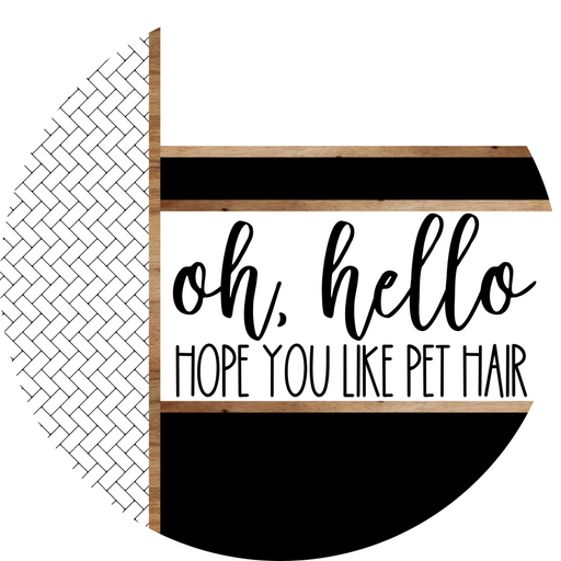 Boho Door Hanger, Hello Pet Hair Door Hanger, DCO-01851-DH, 18" Round Wood