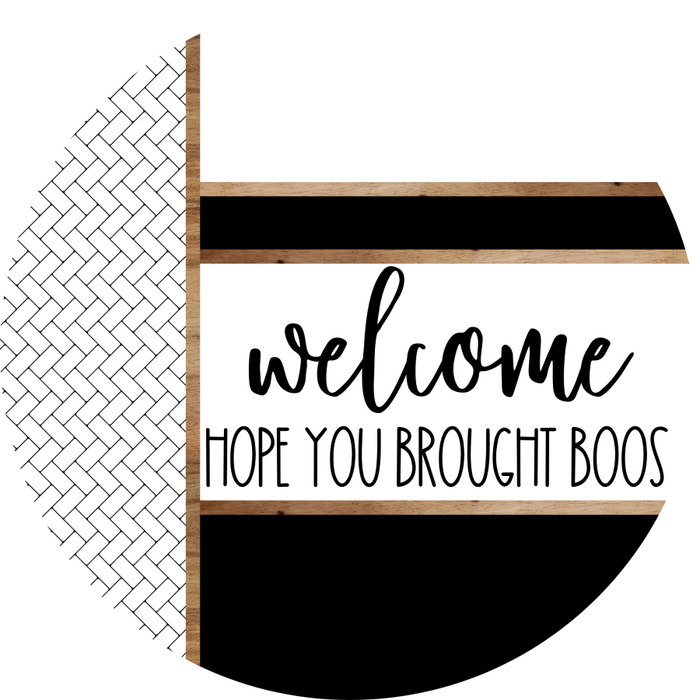Boho Door Hanger, Welcome Brought Boos Door Hanger, DCO-01853-DH, 18" Round Wood