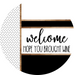 Boho Door Hanger, Welcome Brought Wine Door Hanger, DCO-01855-DH, 18" Round Wood