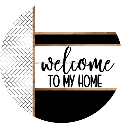 Boho Door Hanger, Welcome To My Home Door Hanger, DCO-01866-DH, 18" Round Wood