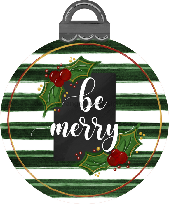 Christmas Ornament Sign Green Be Merry Door Hanger Wood Sign Decoe-W-173 22