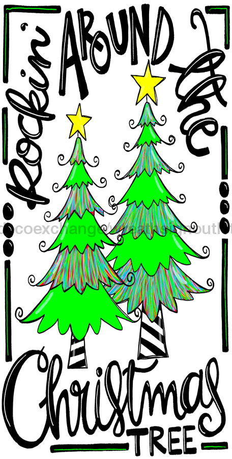 Christmas - Rockin Around The Christmas Tree 6"x12" Metal Sign DECOE-093 - DecoExchange