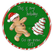 Christmas Sign Funny Gingerbread Metal Sign Pcd-066 10
