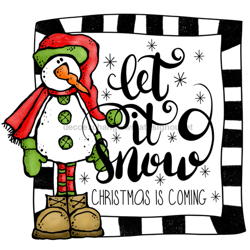 Christmas Sign, Snowman Sign, Let it Snow, wood sign, DECOE-W-279, 22" Door Hanger - DecoExchange®
