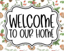 Christmas Sign Welcome To Our Home Dco-00739 For Wreath 8X10 Metal