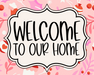 Christmas Sign Welcome To Our Home Dco-00742 For Wreath 8X10 Metal
