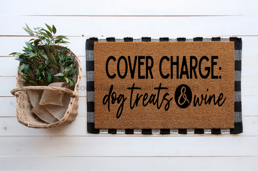 Cover Charge Dog Treats - Dog Door Mat - 30x18" Coir Door Mat - DECOE-CM-010 - DecoExchange