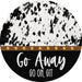 Cow Door Hanger Go Away Dco-01367-Dh 18’ Round Wood