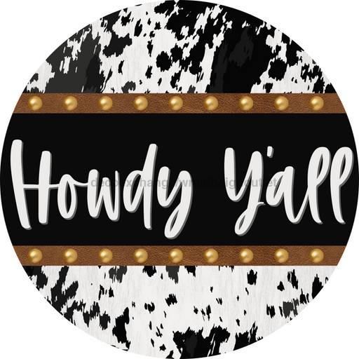Cow Door Hanger Howdy Yall Dco-01370-Dh 18’ Round Wood