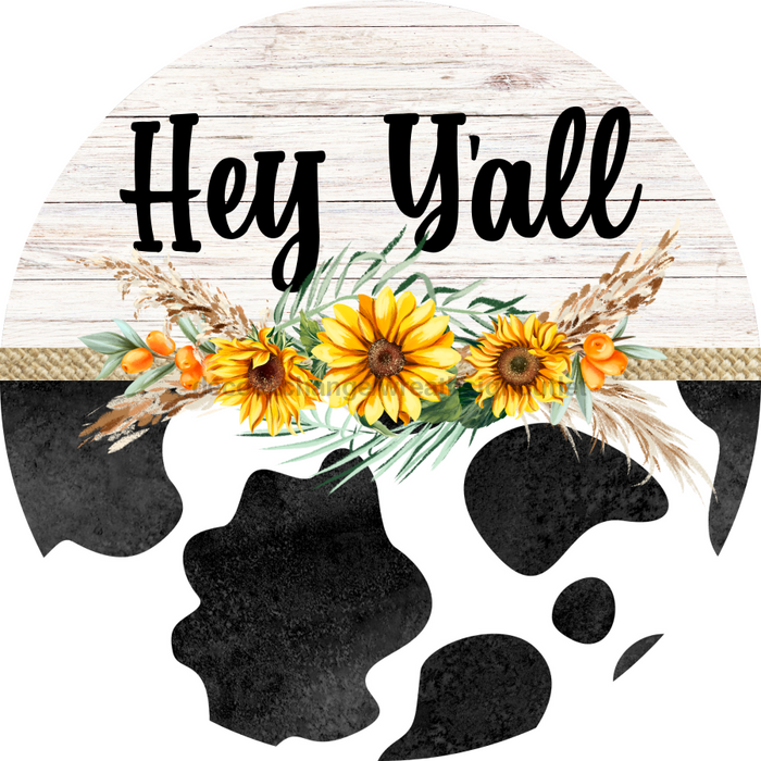 Cow Sign Hey Yall Decoe-4655 For Wreath 10 Round Metal