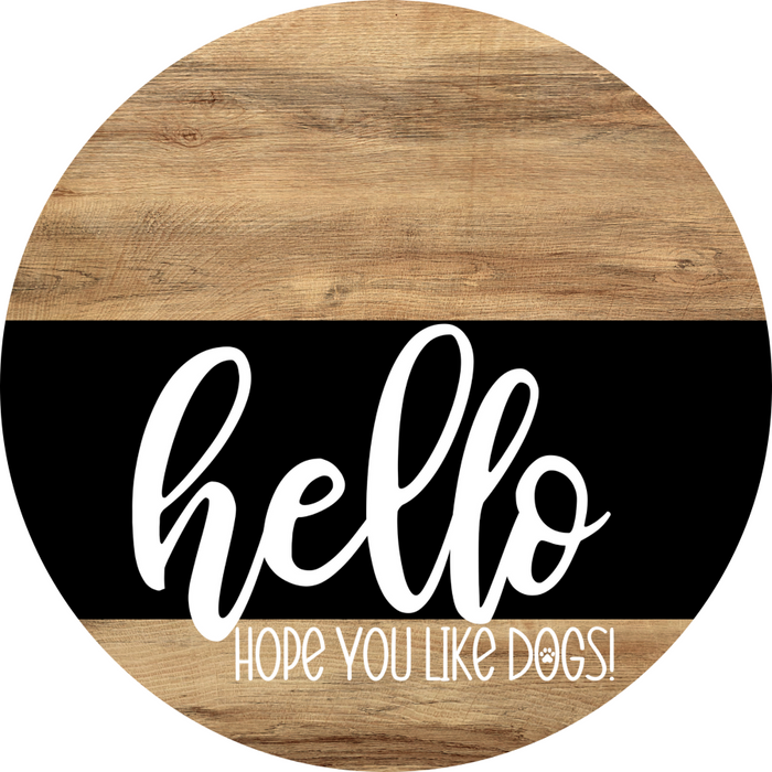 Dog Door Hanger, Hello Brought Treats Door Hanger, DCO-01975-DH, 18" Round Wood