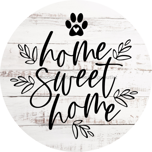 Dog Door Hanger Home Sweet Dco-01095 Sign For Wreath 18 Round