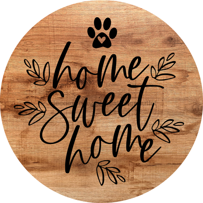 Dog Door Hanger Home Sweet Dco-01096 Sign For Wreath 18 Round