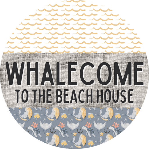 Door Hanger, Funny Nautical Sign, Whalecome Sign, Whale Sign, Beach Sign, Turtle Sign, 18" Wood Sign, Round Sign, DecoExchange - DecoExchange®