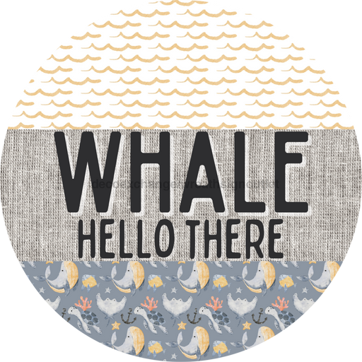 Door Hanger, Funny Nautical Sign, Whalecome Sign, Whale Sign, Beach Sign, Turtle Sign, 18" Wood Sign, Round Sign, DecoExchange - DecoExchange®