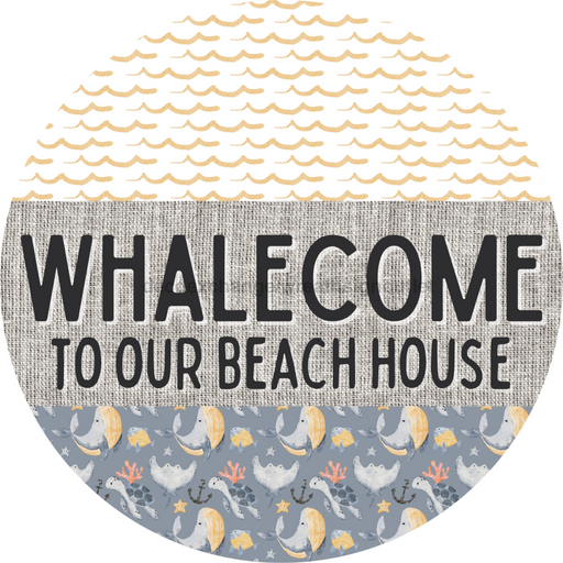 Door Hanger, Funny Nautical Sign, Whalecome Sign, Whale Sign, Beach Sign, Turtle Sign, 18" Wood Sign, Round Sign, DecoExchange - DecoExchange®