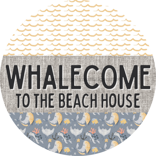 Door Hanger, Funny Nautical Sign, Whalecome Sign, Whale Sign, Beach Sign, Turtle Sign, 18" Wood Sign, Round Sign, DecoExchange - DecoExchange®