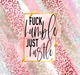 Fuck Humble, Just Hustle Tumbler, Pink Glitter and Leopard Tumbler, 20 oz Skinny Tumbler DECOETUMBLER-019 - DecoExchange®