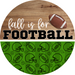Fall is for Football Door Hanger, Fall Door Hanger, DCO-01997-DH, 18" Round Wood