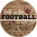 Fall is for Football Door Hanger, Fall Door Hanger, DCO-01998-DH, 18" Round Wood