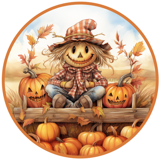 Fall Sign, Scarecrow Sign, DCO-00488, Sign For Wreath, 10" Round Metal Sign - DecoExchange®