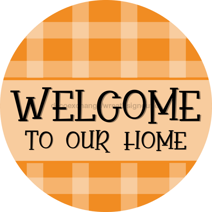 Fall Sign, Welcome Sign, DCO-00565, Sign For Wreath, 10" Round Metal Sign - DecoExchange®