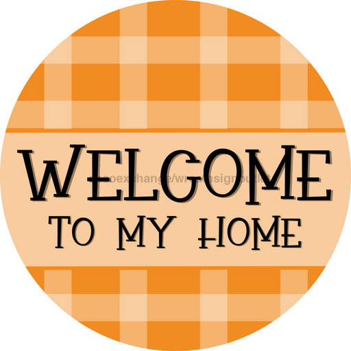 Fall Sign, Welcome Sign, DCO-00566, Sign For Wreath, 10" Round Metal Sign - DecoExchange®