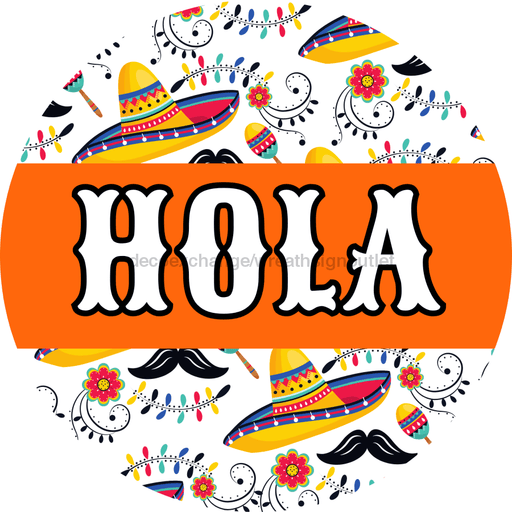 Fiesta Sign Orange Hola Dbj-0009 For Wreath 10 Round Metal