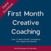 First Month Creative Coaching - DecoExchange