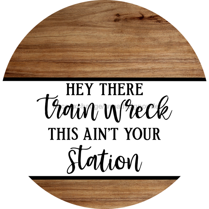 Funny Door Sign, DCO-102779-DH, Sign For Wreath, 18" Door Hanger