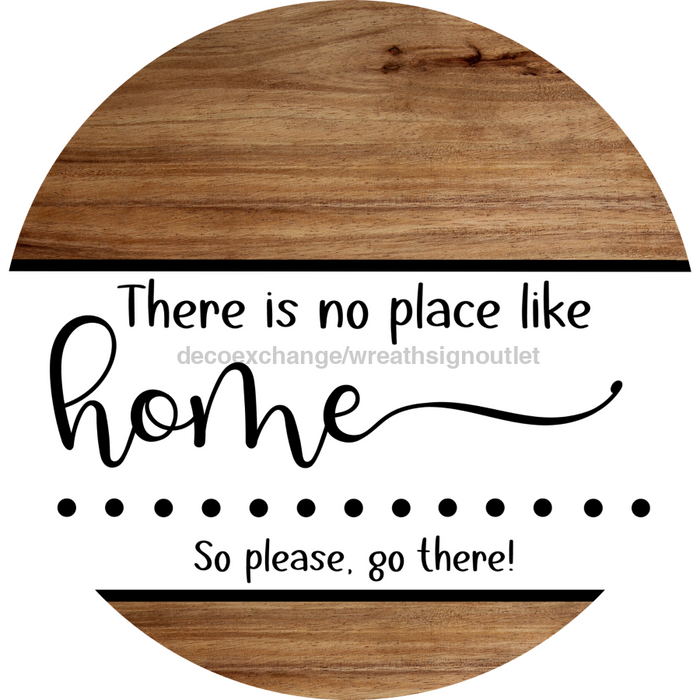 Funny Door Sign, DCO-102786-DH, Sign For Wreath, 18" Door Hanger