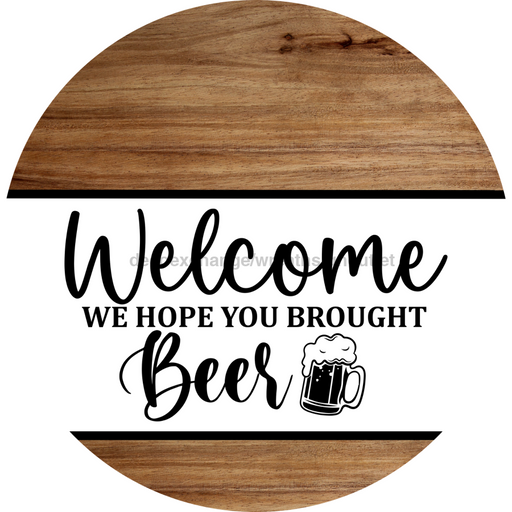 Funny Door Sign, DCO-102789-DH, Sign For Wreath, 18" Door Hanger