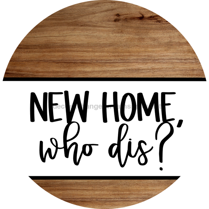 Funny Door Sign, DCO-102798-DH, Sign For Wreath, 18" Door Hanger