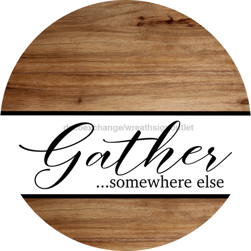 Funny Door Sign, DCO-102815-DH, Sign For Wreath, 18" Door Hanger