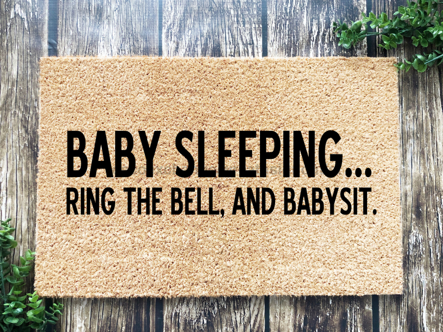 Funny Doormat, Coir Doormat, Welcome Mat, Housewarming Gift, Baby Sleeping Doormat, Baby Sleeping, Ring the Doorbell and Babysit Doormat, Front Door Doormat, Welcome Doormat, New Homeowner Gift DECOE-CM-073 - DecoExchange®