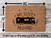 Funny Doormat, Coir Doormat, Welcome Mat, Housewarming Gift, Camper Doormat, We Sleep Around Doormat, Front Door Doormat, Welcome Doormat, New Homeowner Gift DECOE-CM-070 - DecoExchange®