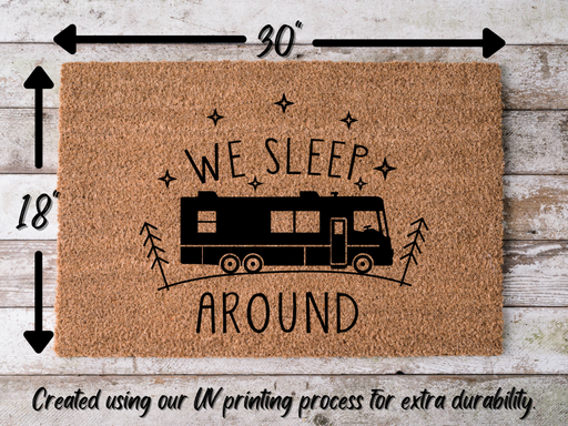 Funny Doormat, Coir Doormat, Welcome Mat, Housewarming Gift, Camper Doormat, We Sleep Around Doormat, Front Door Doormat, Welcome Doormat, New Homeowner Gift DECOE-CM-070 - DecoExchange®