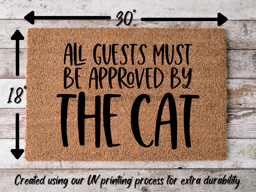 Funny Doormat, Coir Doormat, Welcome Mat, Housewarming Gift, Cat Doormat, All Guests Must Be Approved by the Cat Doormat, Front Door Doormat, Welcome Doormat, New Homeowner Gift DECOE-CM-071 - DecoExchange®