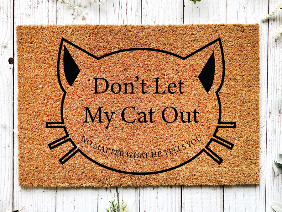 Funny Doormat, Coir Doormat, Welcome Mat, Housewarming Gift, Don't Let My Cat Out Doormat, Front Door Doormat,  Doormat, New Homeowner Gift DECOE-CM-155 - DecoExchange®