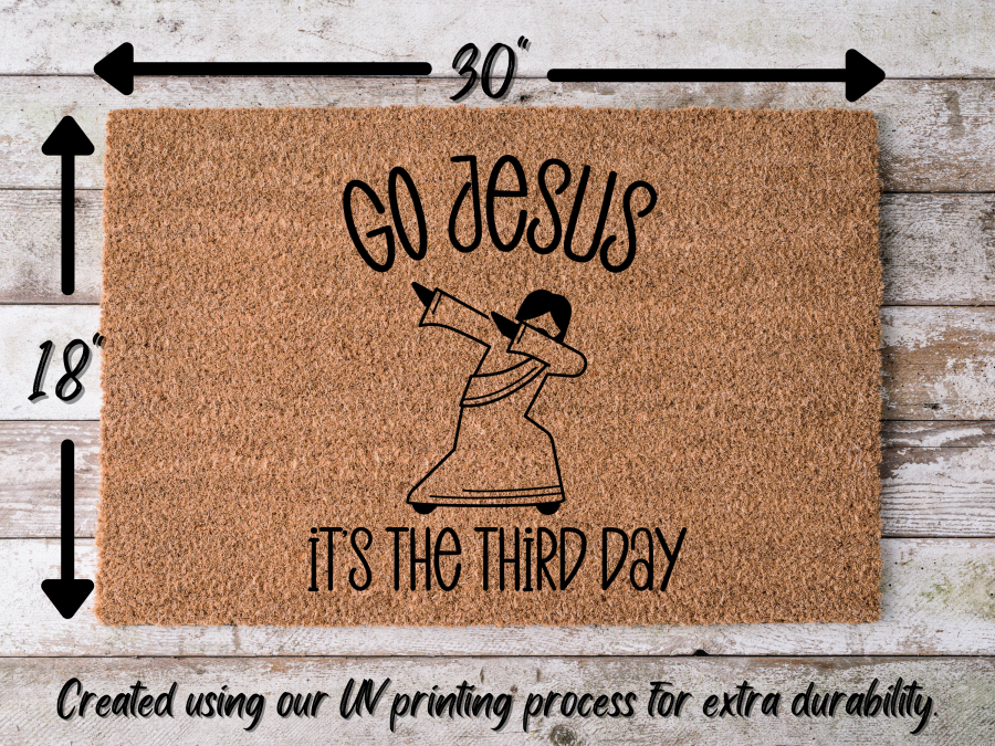 Funny Doormat, Coir Doormat, Welcome Mat, Housewarming Gift, Go Jesus, It's The Third Day Welcome Doormat, Go Jesus Front Door Doormat, Welcome Doormat, New Homeowner Gift DECOE-CM-098 - DecoExchange®