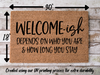 Funny Doormat, Coir Doormat, Welcome Mat, Housewarming Gift, Welcome-ish Doormat, Front Door Doormat, Depends On Who You Are and How Long You Stay Doormat, New Homeowner Gift DECOE-CM-150 - DecoExchange®