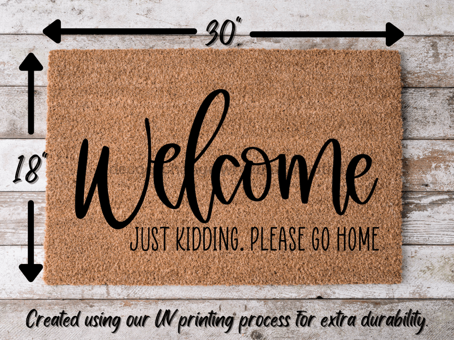 Funny Doormat Funny Welcome Mat Please Leave Doormat Gift Doormats For Gift  For