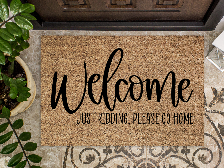Funny Doormat, Coir Doormat, Welcome Mat, Housewarming Gift, Welcome Doormat, Welcome, Just Kidding Please Go Home Front Door Doormat, Doormat, New Homeowner Gift DECOE-CM-109 - DecoExchange®